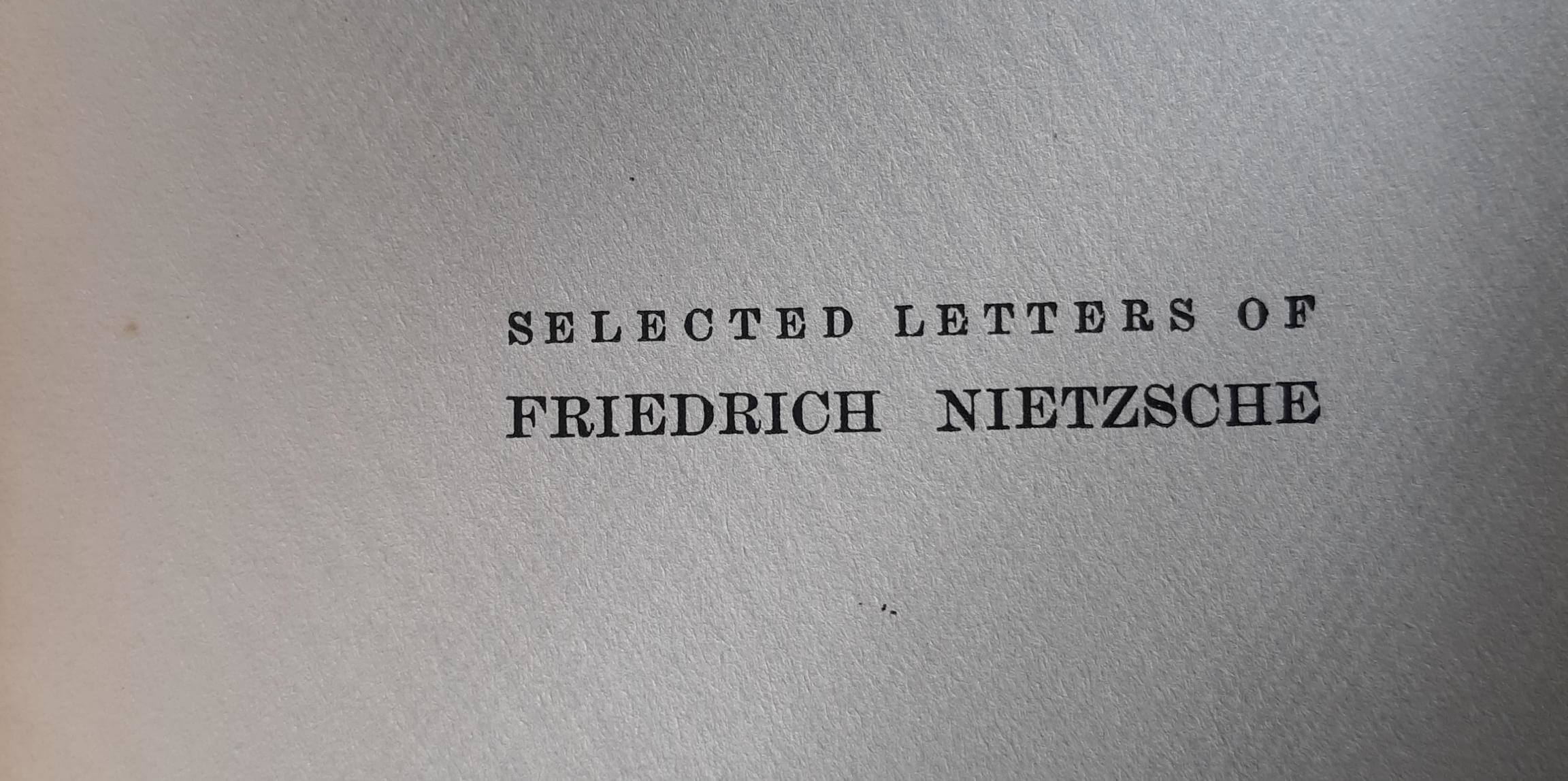 Book - Selected Letters of Friedrich Nietzsche